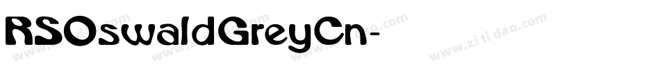 RSOswaldGrey Cn字体转换